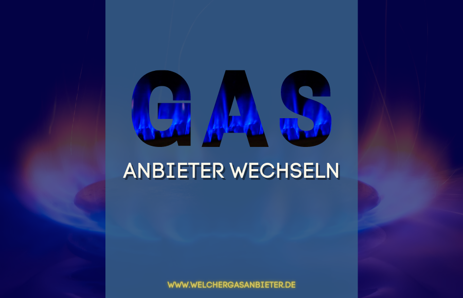 Gasanbieter wechseln