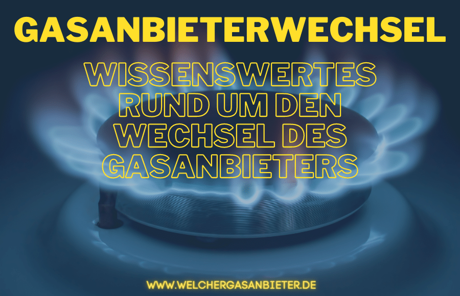 Gasanbieterwechsel